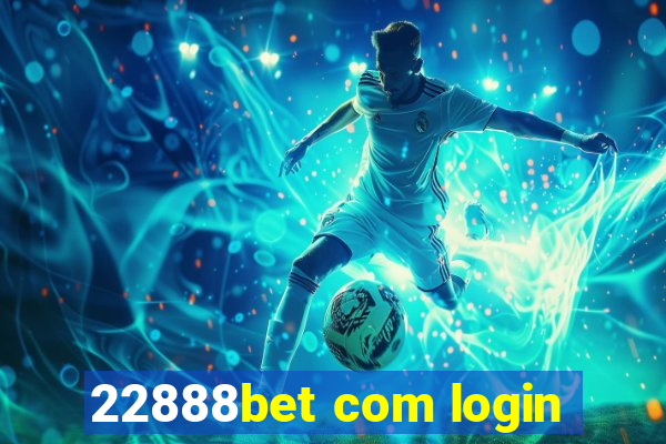 22888bet com login